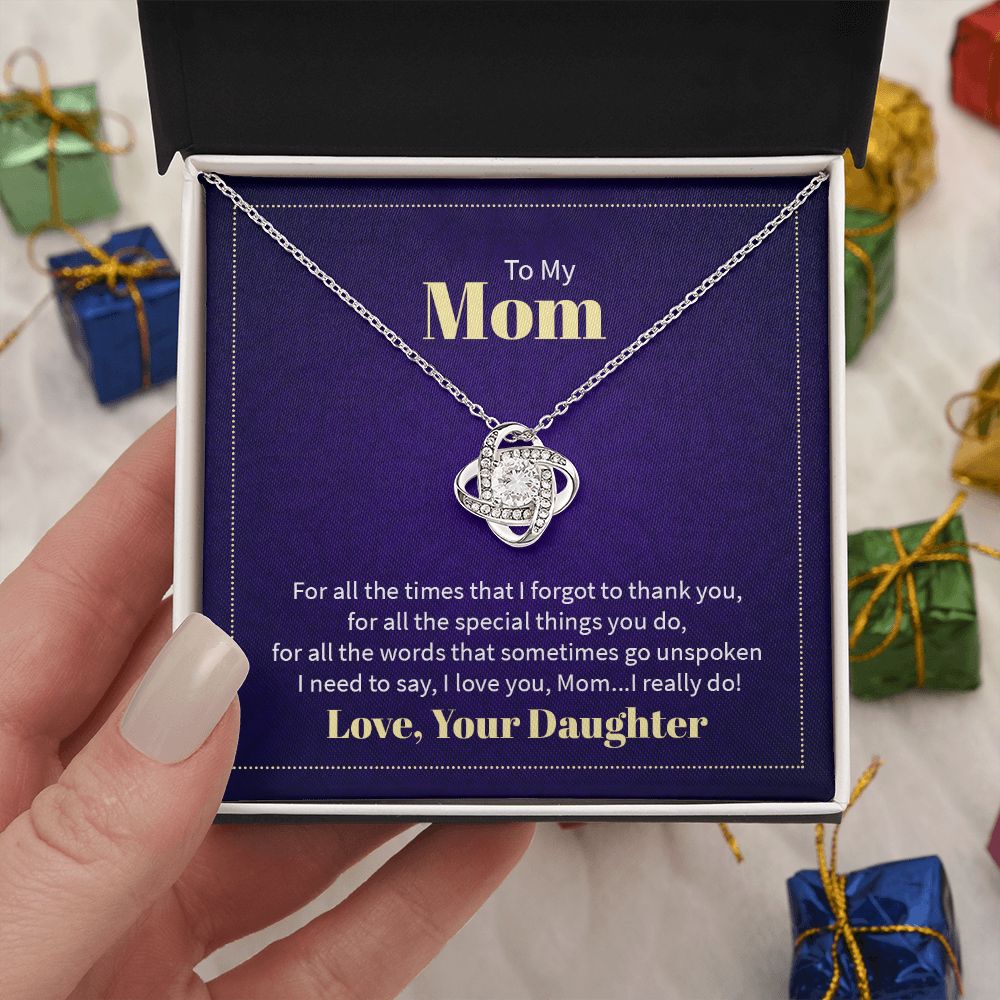 To My Mom - For All The Times That I Forgot To Thank You