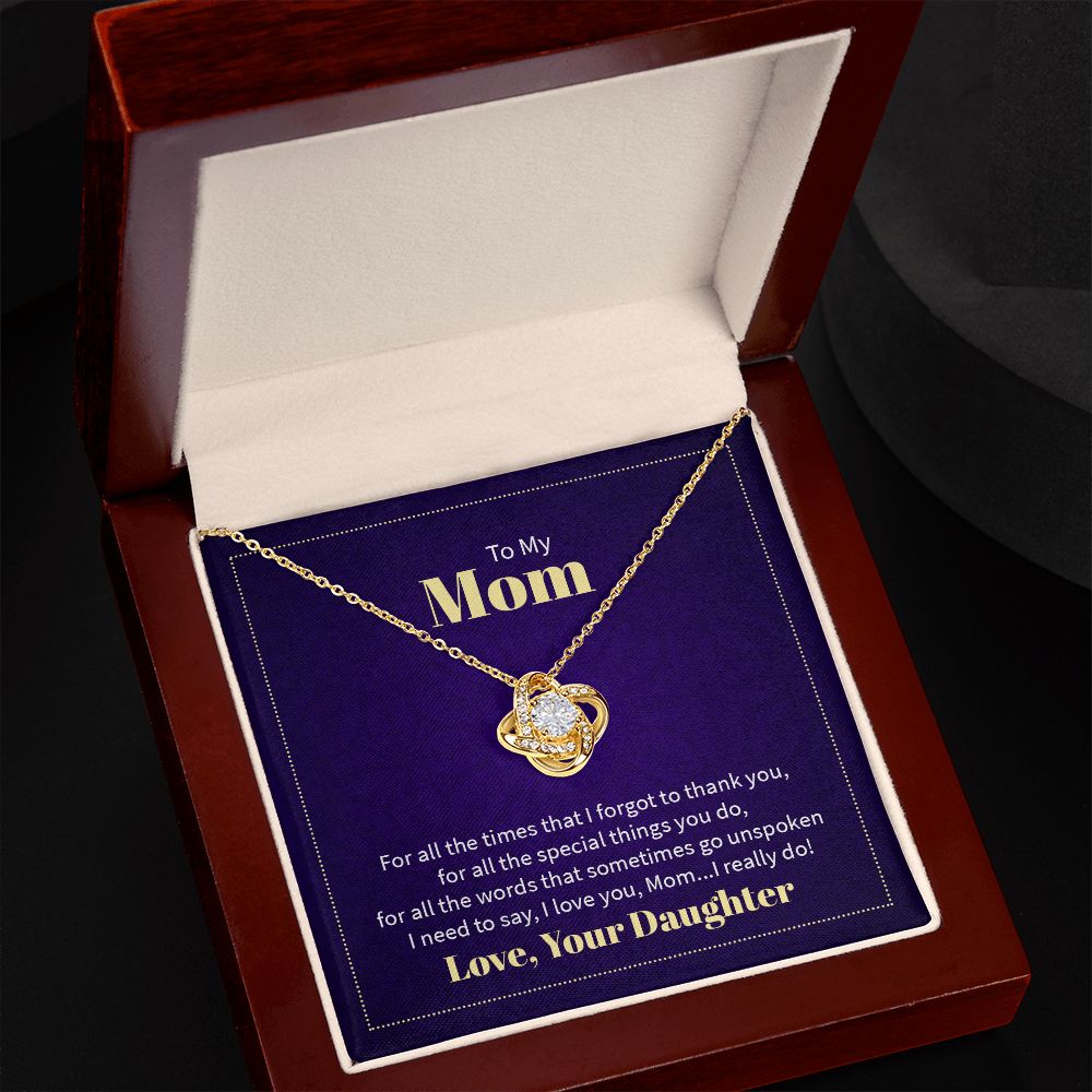 To My Mom - For All The Times That I Forgot To Thank You
