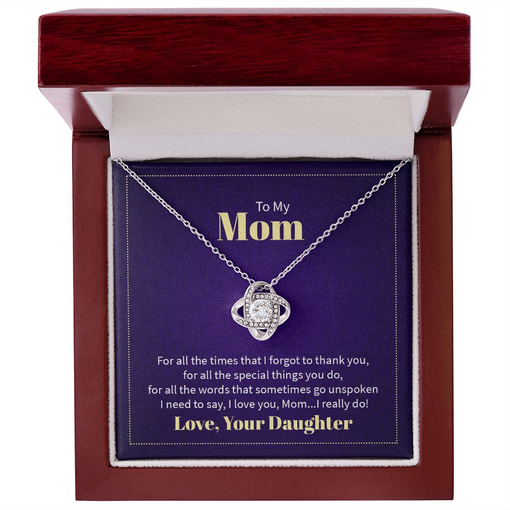 To My Mom - For All The Times That I Forgot To Thank You