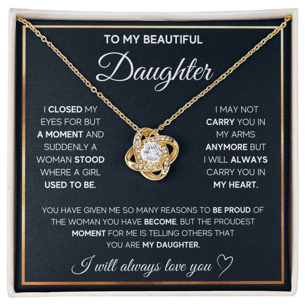 To My Daughter, I Will Always Carry You In My Heart - Love Knot Necklace