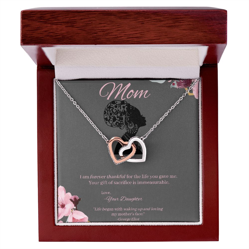 To Mom - Gift of Sacrifice